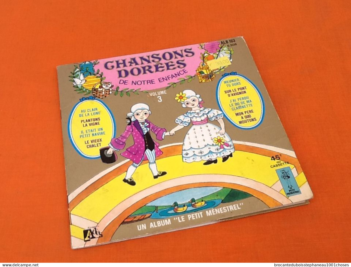 Livre-Disque  Vinyle 45 tours  Chansons dorées de notre enfance  (1981) Le Petit Ménestrel  ALB 163