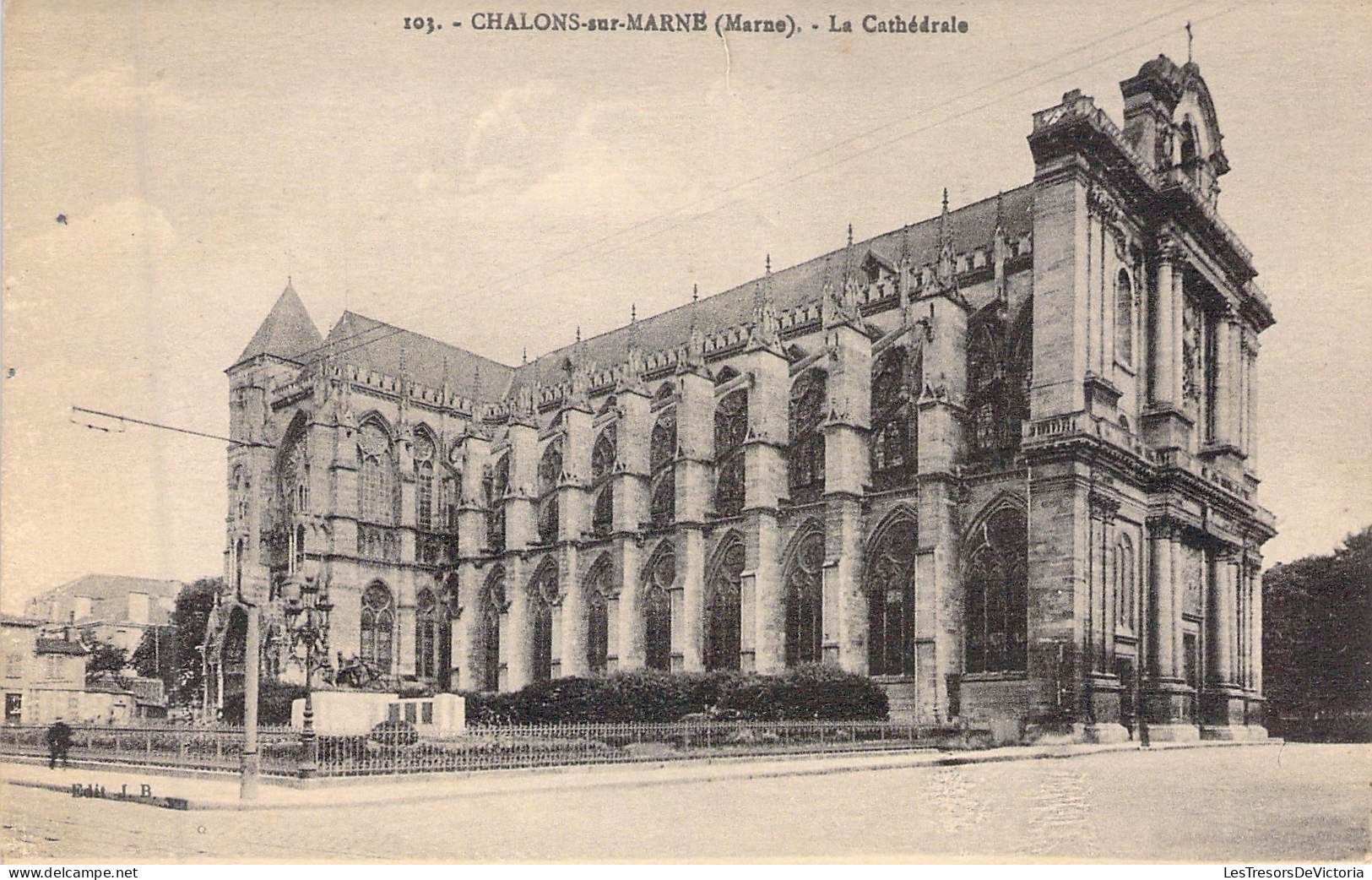 FRANCE - 51 - CHALONS SUR MARNE - La Cathédrale - Carte Postale Ancienne - Châlons-sur-Marne