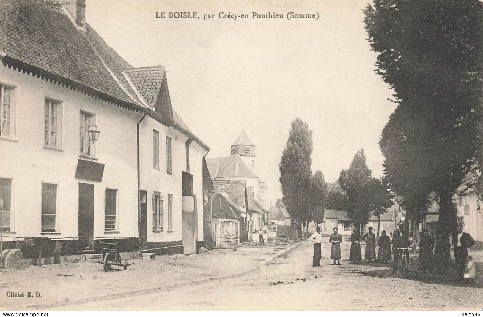 Le Boisle , Par Cécy En Ponthieu * Rue Village * Villageois Le Boisle - Crecy En Ponthieu