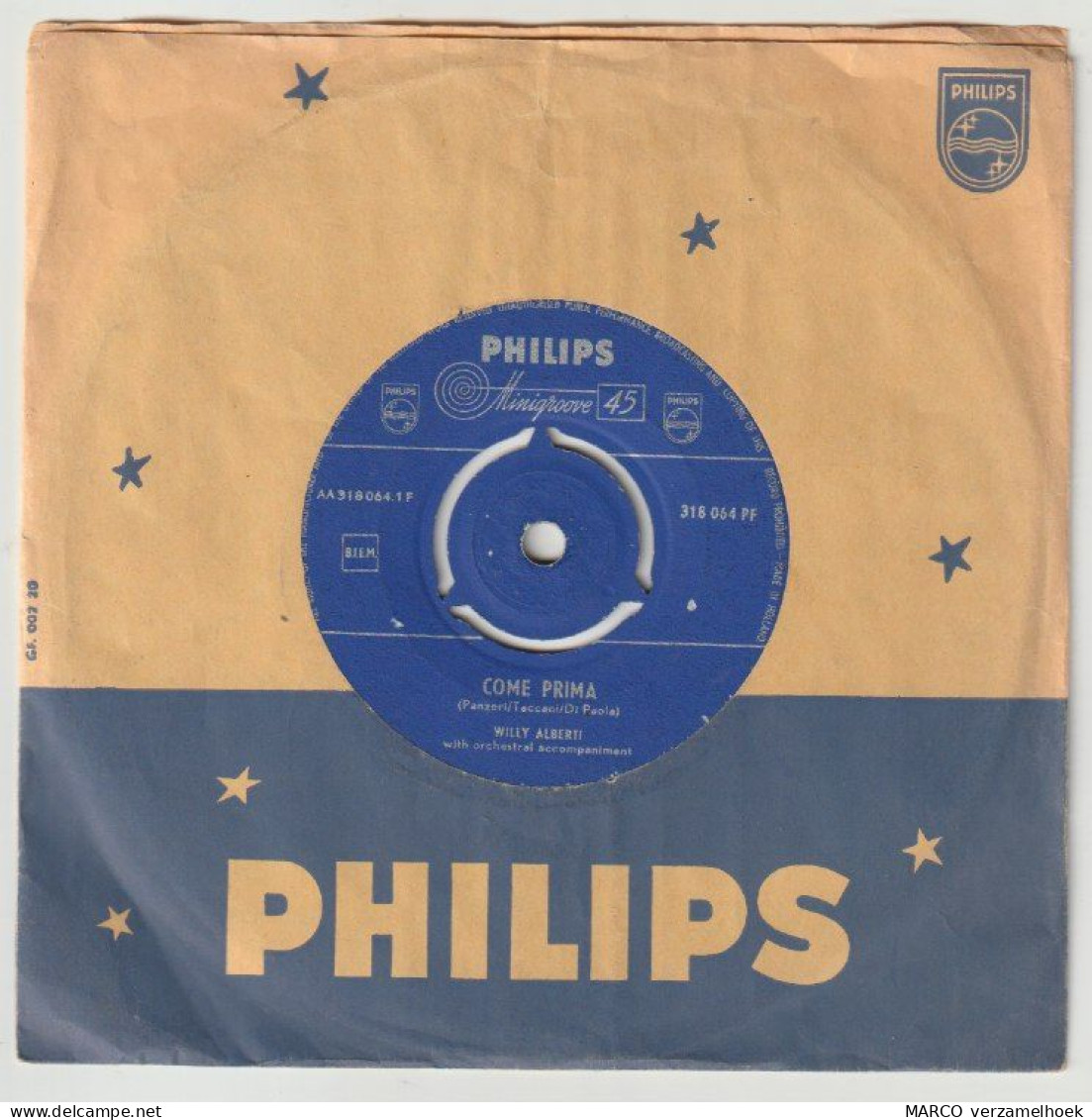 45T Single Willy Alberti - Come Prima Philips Minigroove 318 064 PF - Autres - Musique Néerlandaise