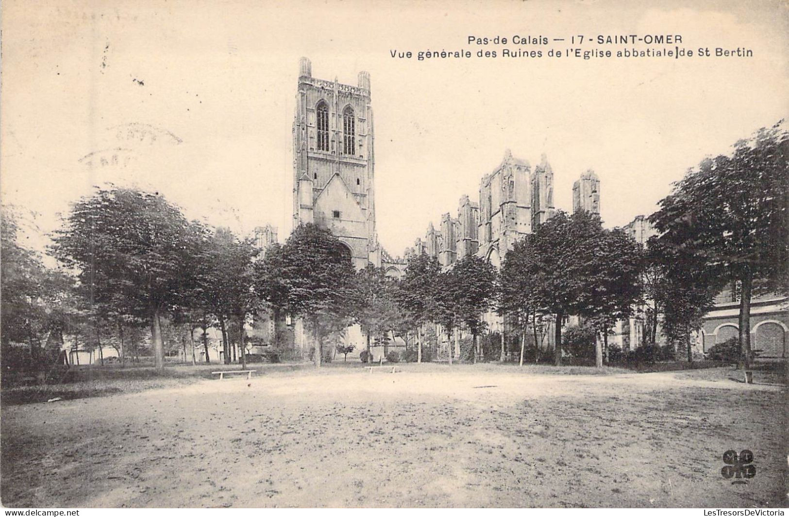 FRANCE - 62 - SAINT OMER - Vue Générale Des Ruines De L'Eglise Abbatiale De St Bertin - Carte Postale Ancienne - Saint Omer