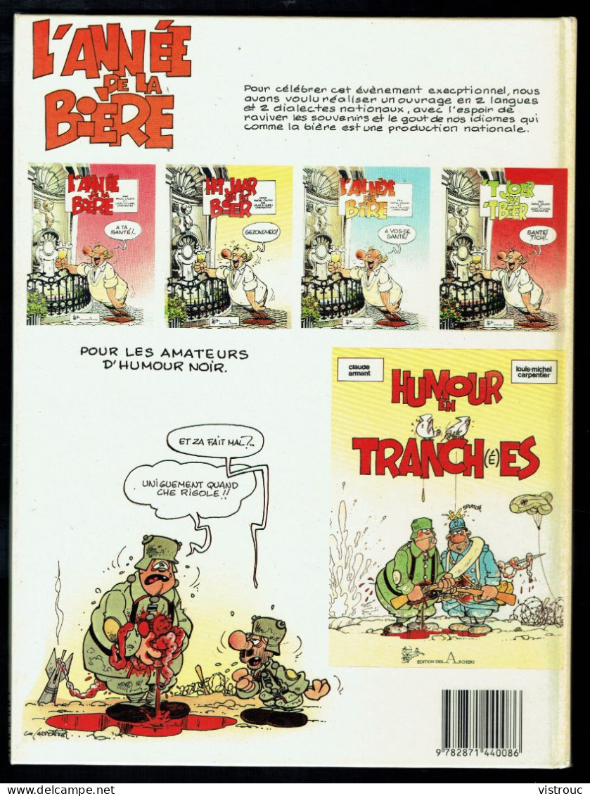 "L'ANNéYE DEL BîRE"-  De CAUVIN Et CARPENTIER - Edition Des ARCHERS/NOIR DESSIN PRODUCTION - 1986 - EN WALLON. - Comics & Manga (andere Sprachen)