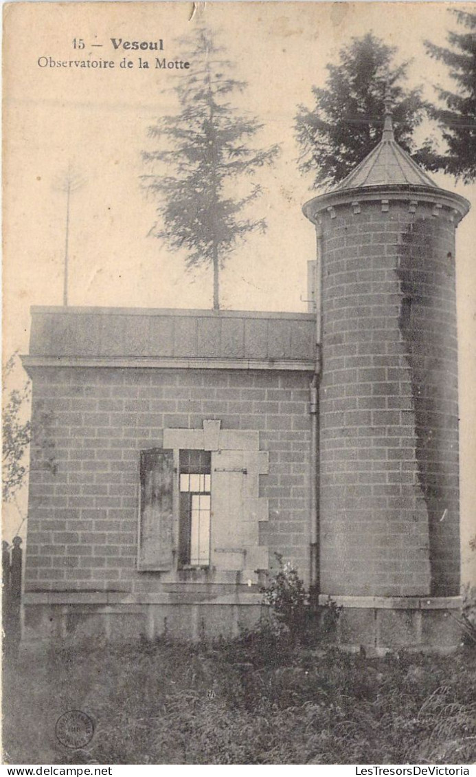 FRANCE - 70 - VESOUL - Observatoire De La Motte - Carte Postale Ancienne - Vesoul