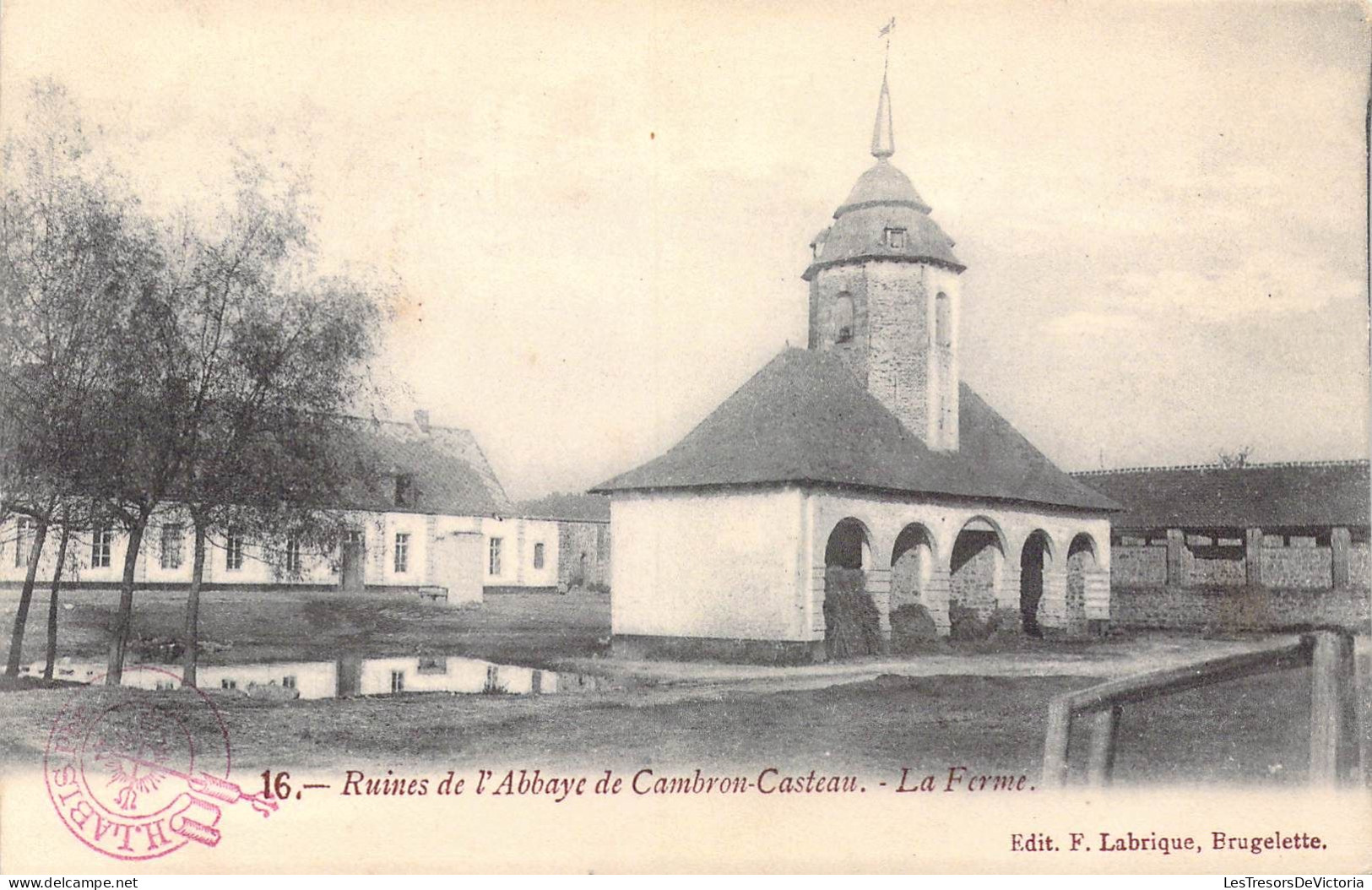 BELGIQUE - Ruines De L'Abbaye De Cambron-Casteau - La Ferme - Carte Postale Ancienne - Sonstige & Ohne Zuordnung