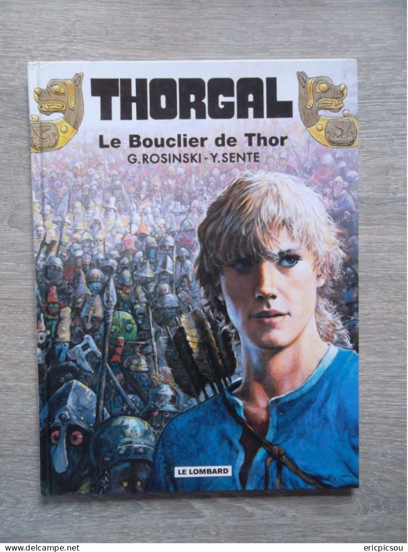 THORGAL  N31 " Le Bouclier De Thor " E.O.2008 - Thorgal