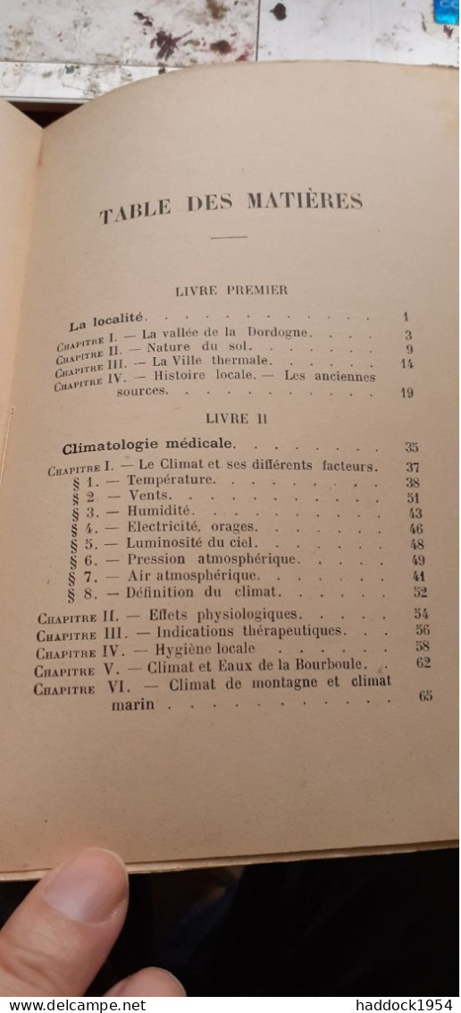 La BOURBOULE Son Climat Et Ses Eaux Minérales DOCTEUR SARAZIN Sté D'éditions Scientifiques 1900 - Auvergne