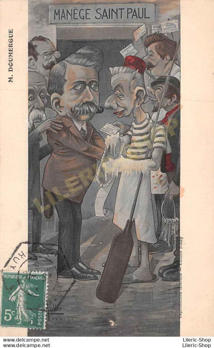 Caricature Satirique Gaston DOUMERGUE Ministre - Manège St Paul - Syndicats - Par E. MULLER - Ed. RIBBY - Satira