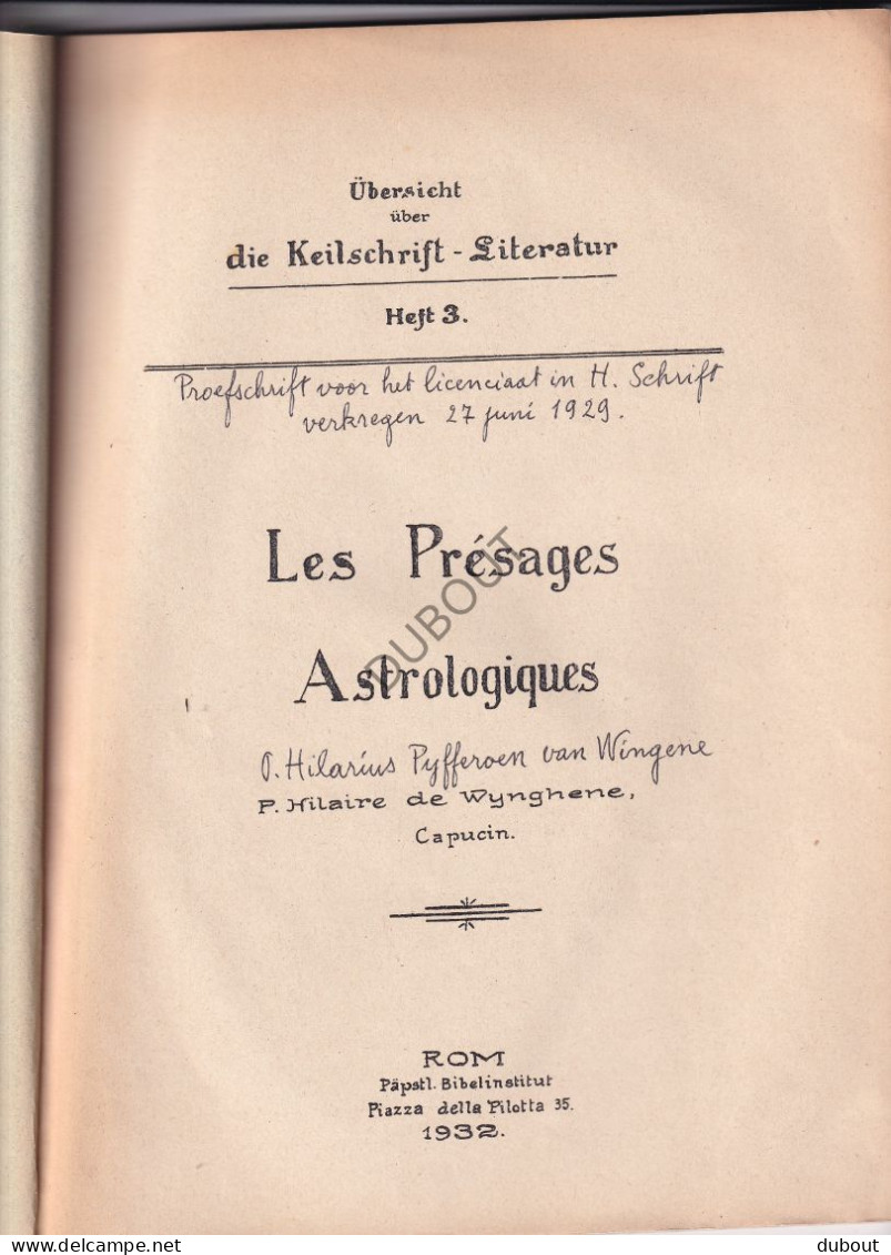 Astrologie - Les Présages Astrologiques - P. Hilaire De Wynghene, Kapucijn, Rome 1932, Avec Dédicace (V2429) - Astronomia