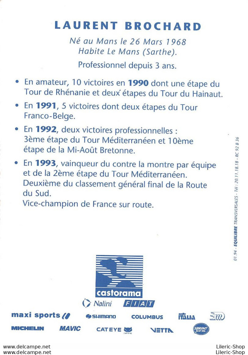 CYCLISME CYCLING CICLISMO RADFAHREN WIELERSPORT  TEAM CASTORAMA 1994 ▬ LAURENT BROCHARD - Radsport