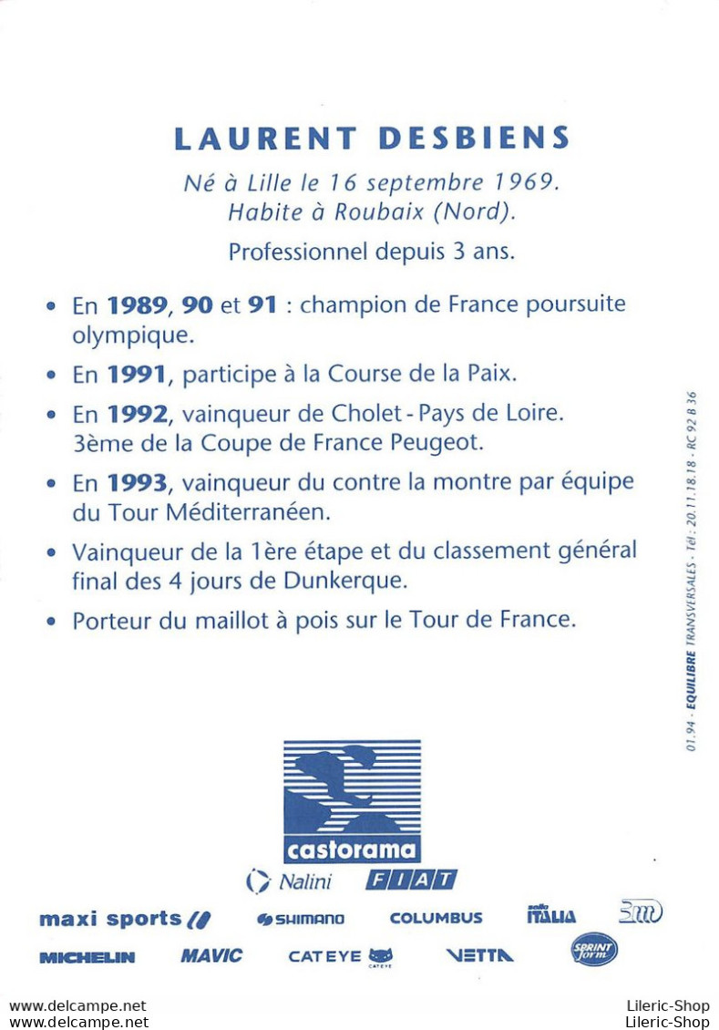CYCLISME CYCLING CICLISMO RADFAHREN WIELERSPORT  TEAM CASTORAMA 1994 ▬ LAURENT DESBIENS - Radsport
