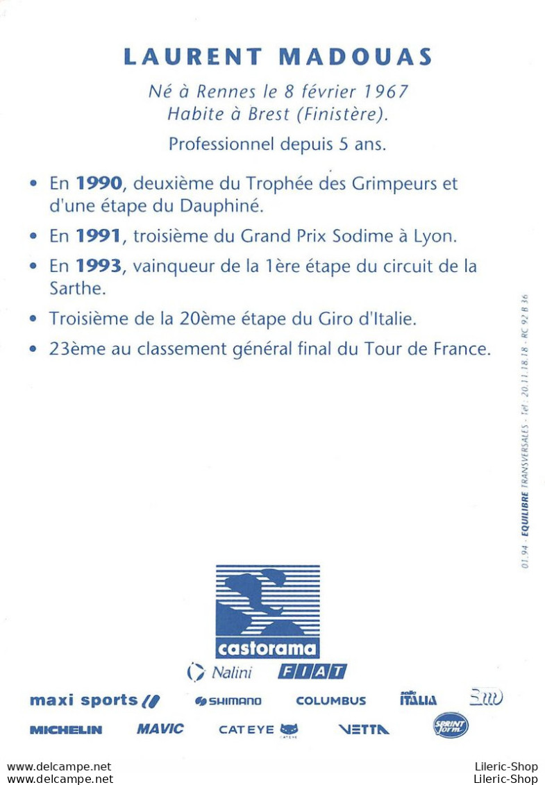 CYCLISME CYCLING CICLISMO RADFAHREN WIELERSPORT  TEAM CASTORAMA 1994 ▬ LAURENT MADOUAS - Cyclisme