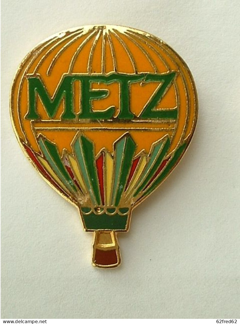 PIN'S MONTGOLFIERE - METZ - EMAIL - Airships
