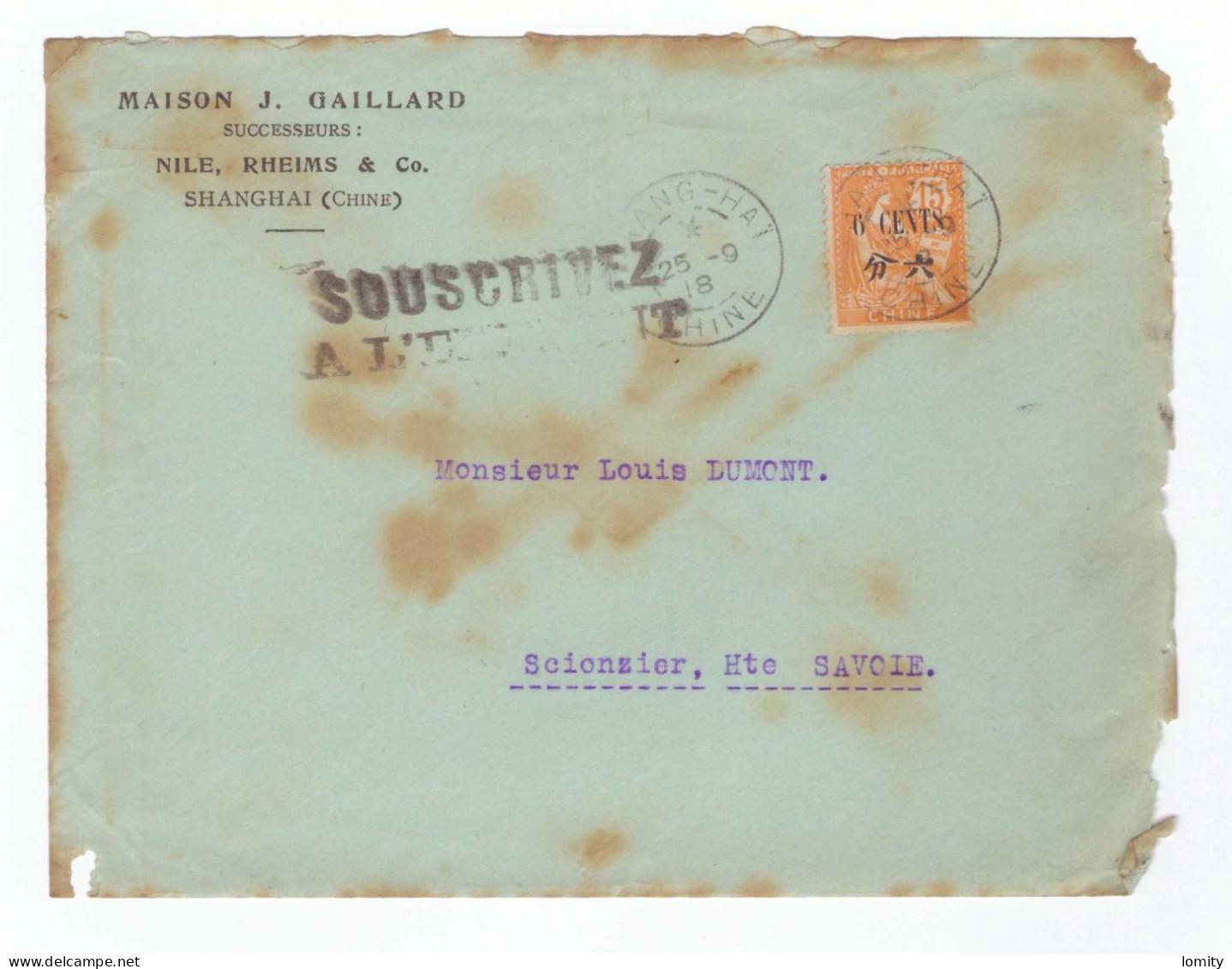 Chine France Lettre Cachet SHANGHAÏ Shang-Hai Pour Scionzier + Correspondance , 15 C Mouchon Surcharge 6 CENTS - 1918 - Lettres & Documents