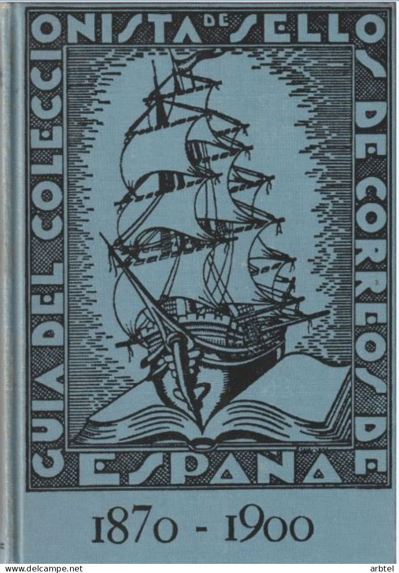 3 TOMOS GUIA DEL COLECCIONISTA SELLOS CORREOS ESPAÑA 1850 1900 TORT NICOLAU CON CAJETIN - Plaatfouten & Curiosa