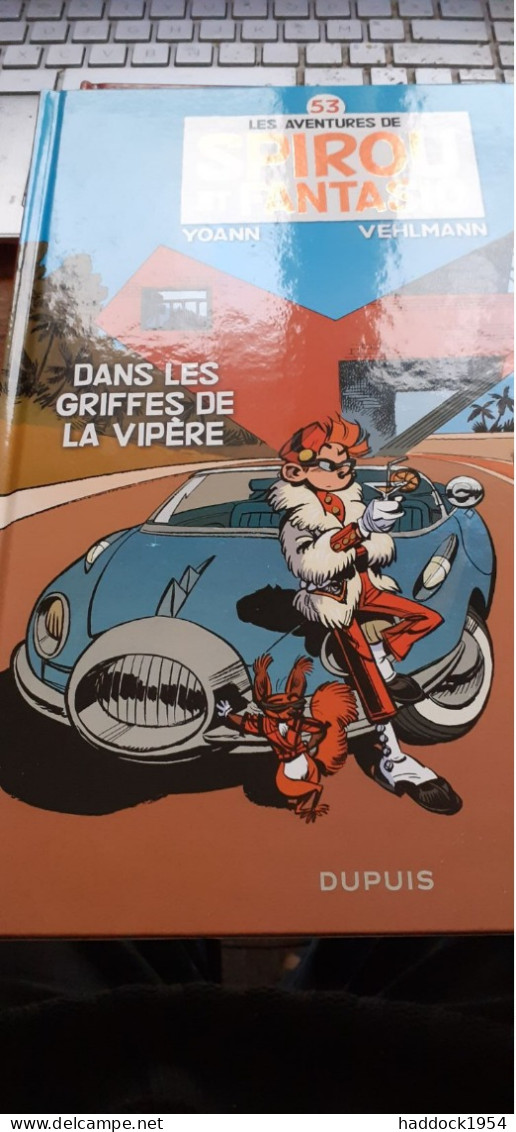 Dans Les Griffes De La Vipère Tome 53 Les Aventures De SPIROU Et FANTASIO YOANN VEHLMANN Dupuis 2013 - Spirou Et Fantasio