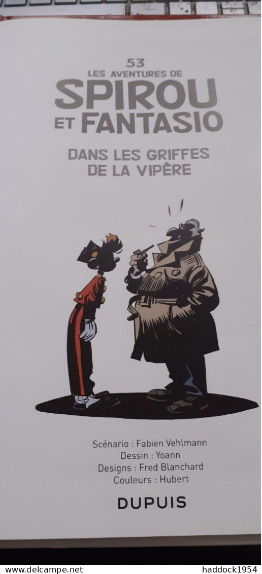 Dans Les Griffes De La Vipère Tome 53 Les Aventures De SPIROU Et FANTASIO YOANN VEHLMANN Dupuis 2013 - Spirou Et Fantasio