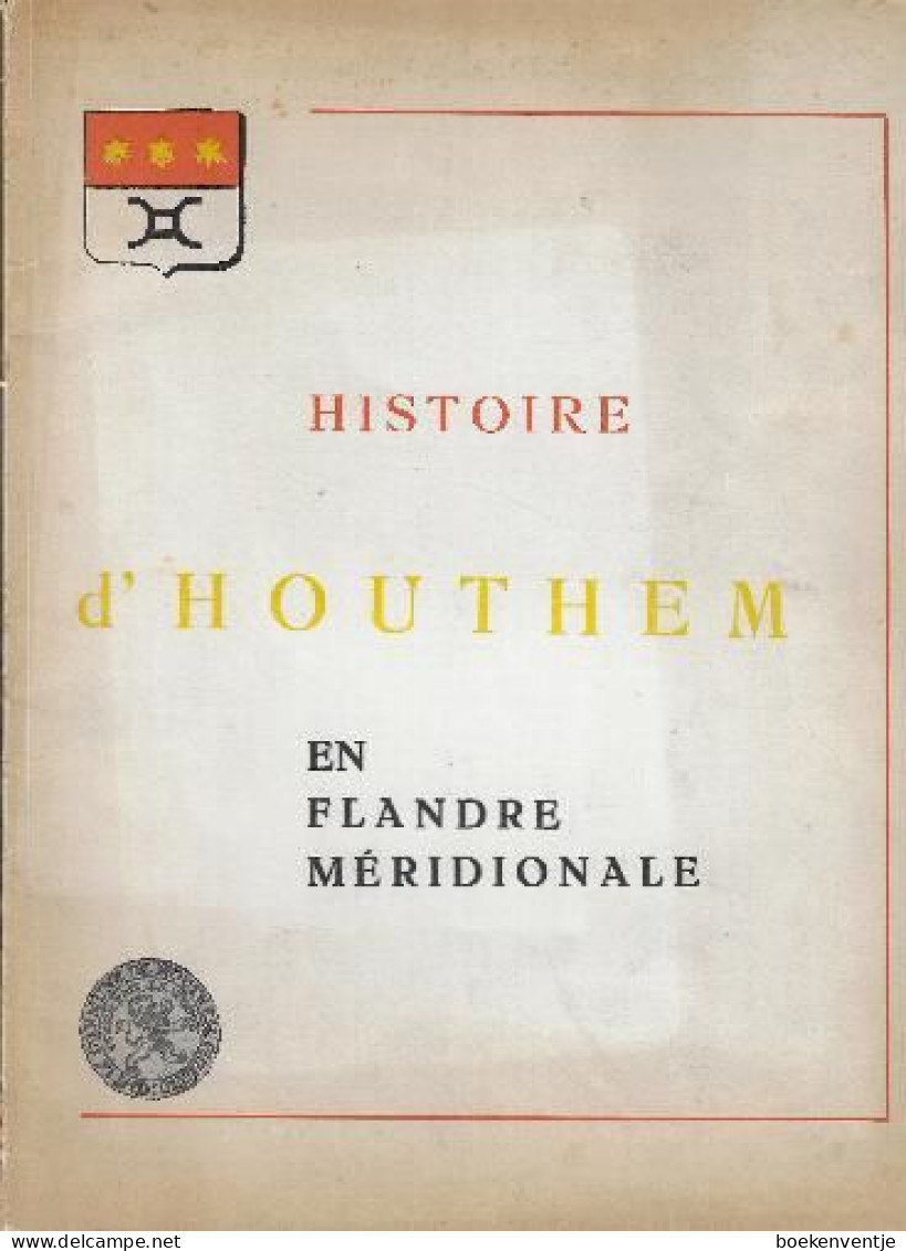 Histoire D'Houtem En Flandre Méridionale - Histoor D'Houtheem In Fland Méridionaal - Antiguos