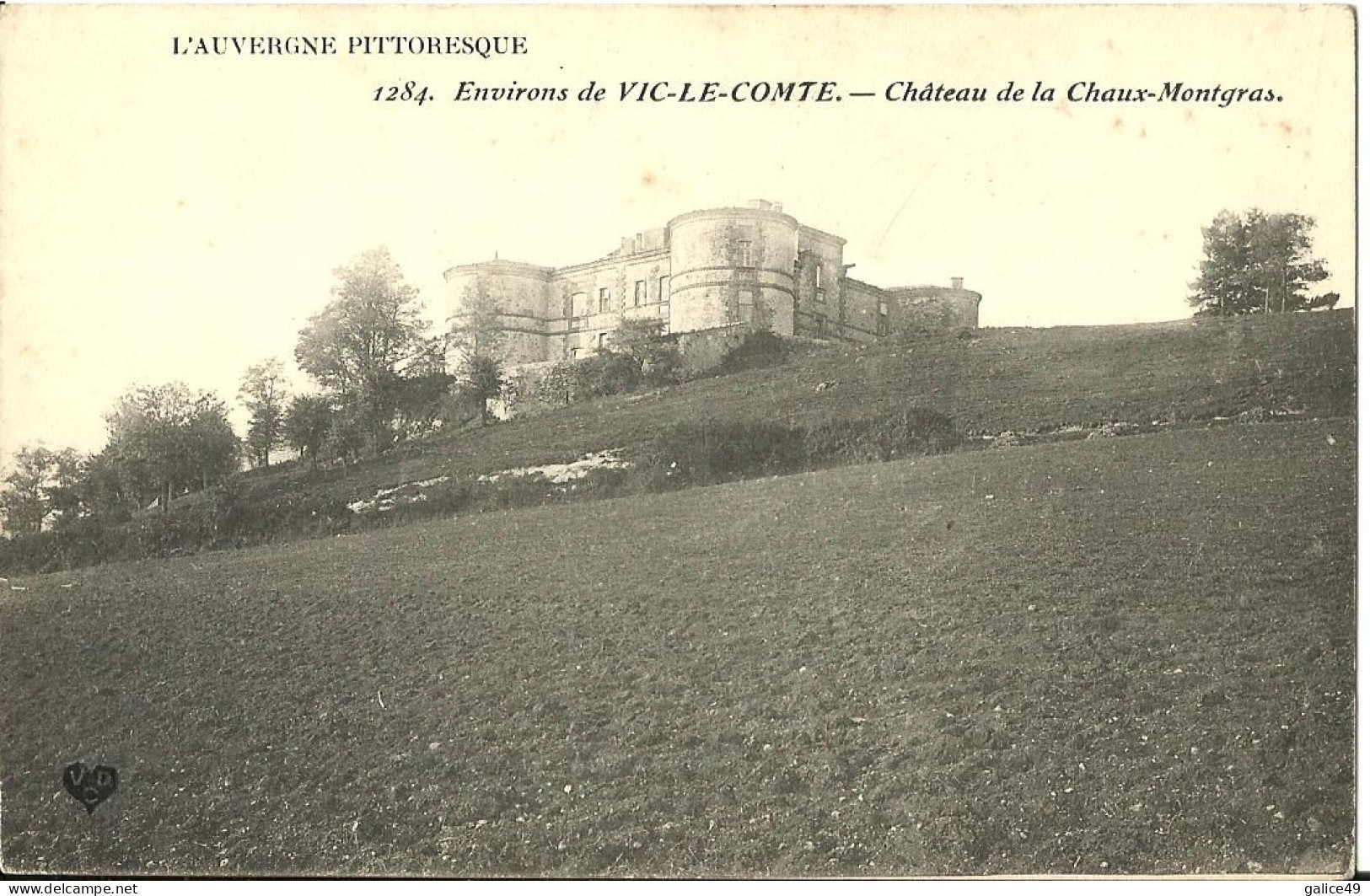 10451 - CPA Vic Le Comte - Château De Chaux Montgras - Vic Le Comte