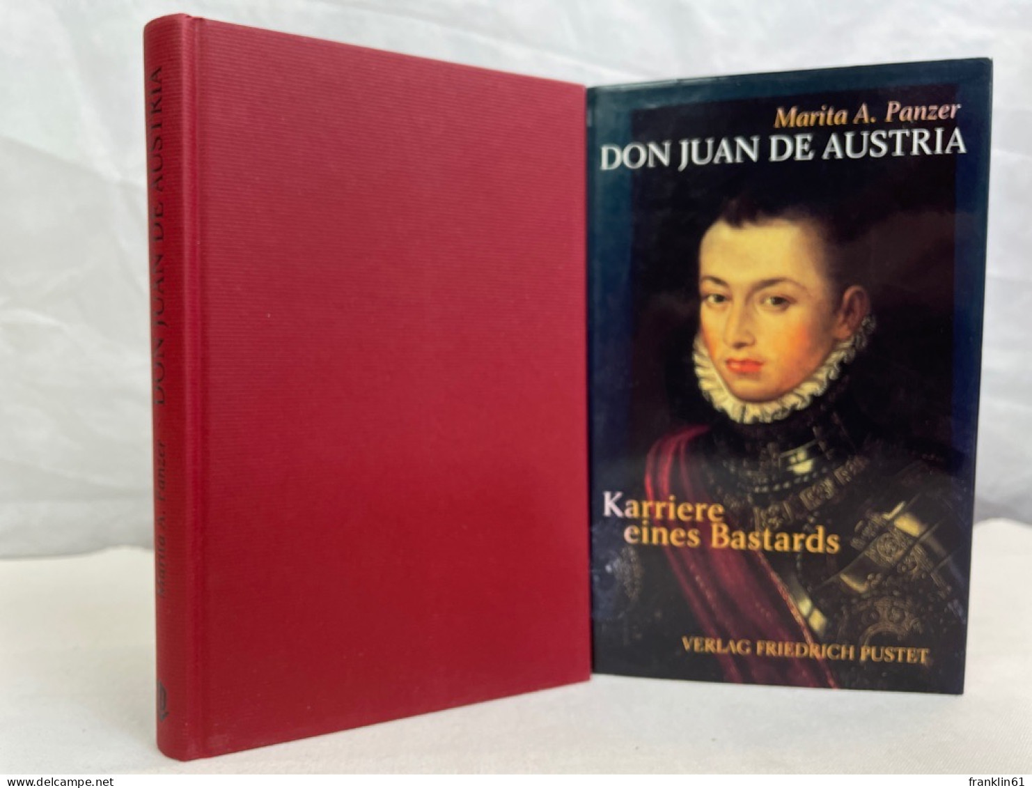 Don Juan De Austria (1547 - 1578) : Karriere Eines Bastards. - Biografieën & Memoires