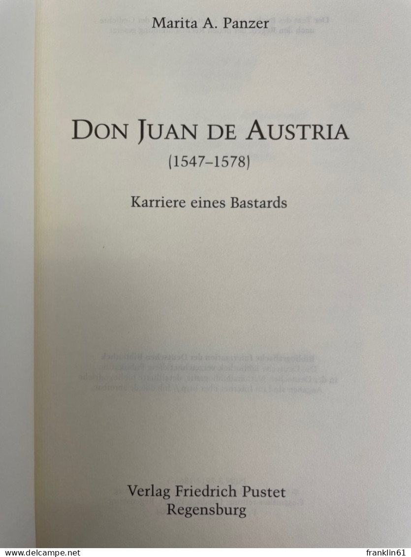 Don Juan De Austria (1547 - 1578) : Karriere Eines Bastards. - Biografieën & Memoires