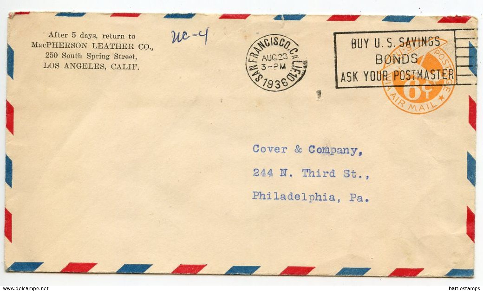 United States 1936 Scott UC3 6c Air Postal Envelope; San Francisco, California To Philadelphia, Pennsylvania - 1921-40