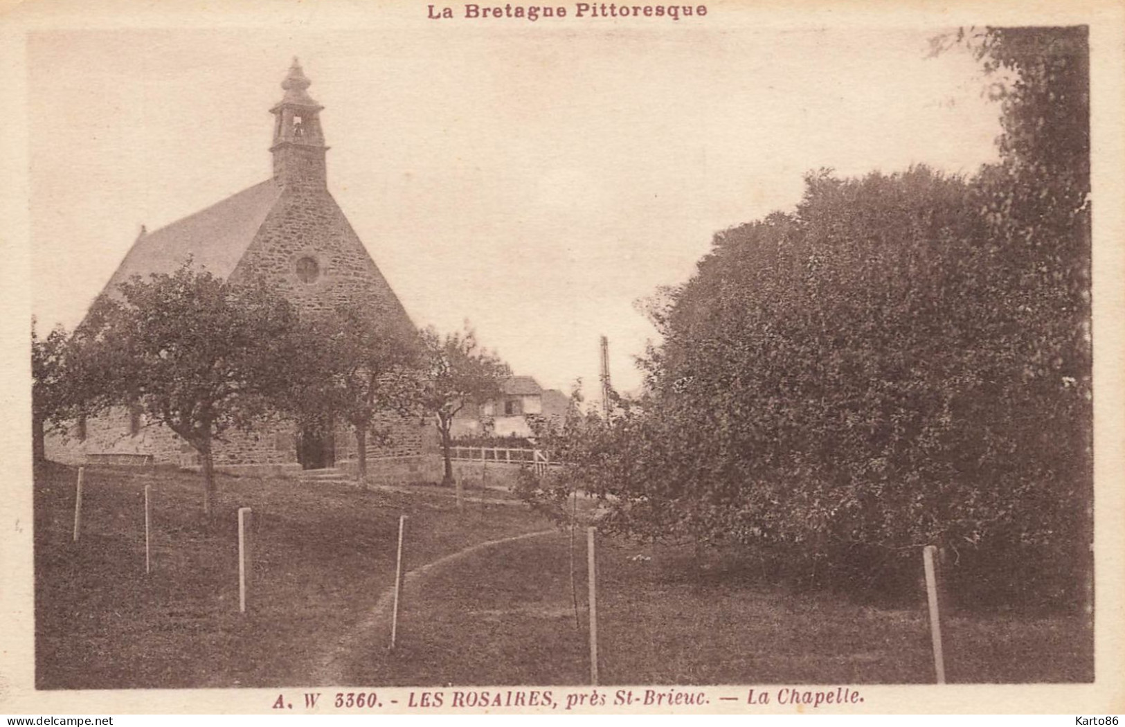 Les Rosaires * Un Coin Du Village Et La Chapelle * Près St Brieuc - Plérin / Saint-Laurent-de-la-Mer