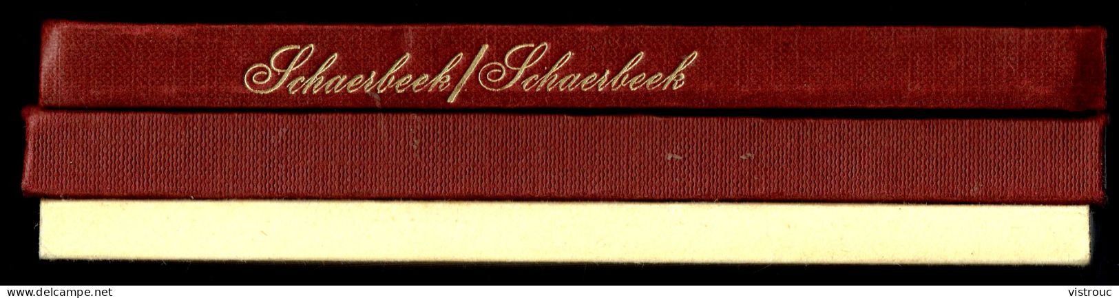 "SCHAERBEEK In Oude Prentkaarten/en Cartes Postales Anciennes" - Ed. Bibliothèque Européenne Zaltbommel - 1972 - 4 Scans - Libri & Cataloghi