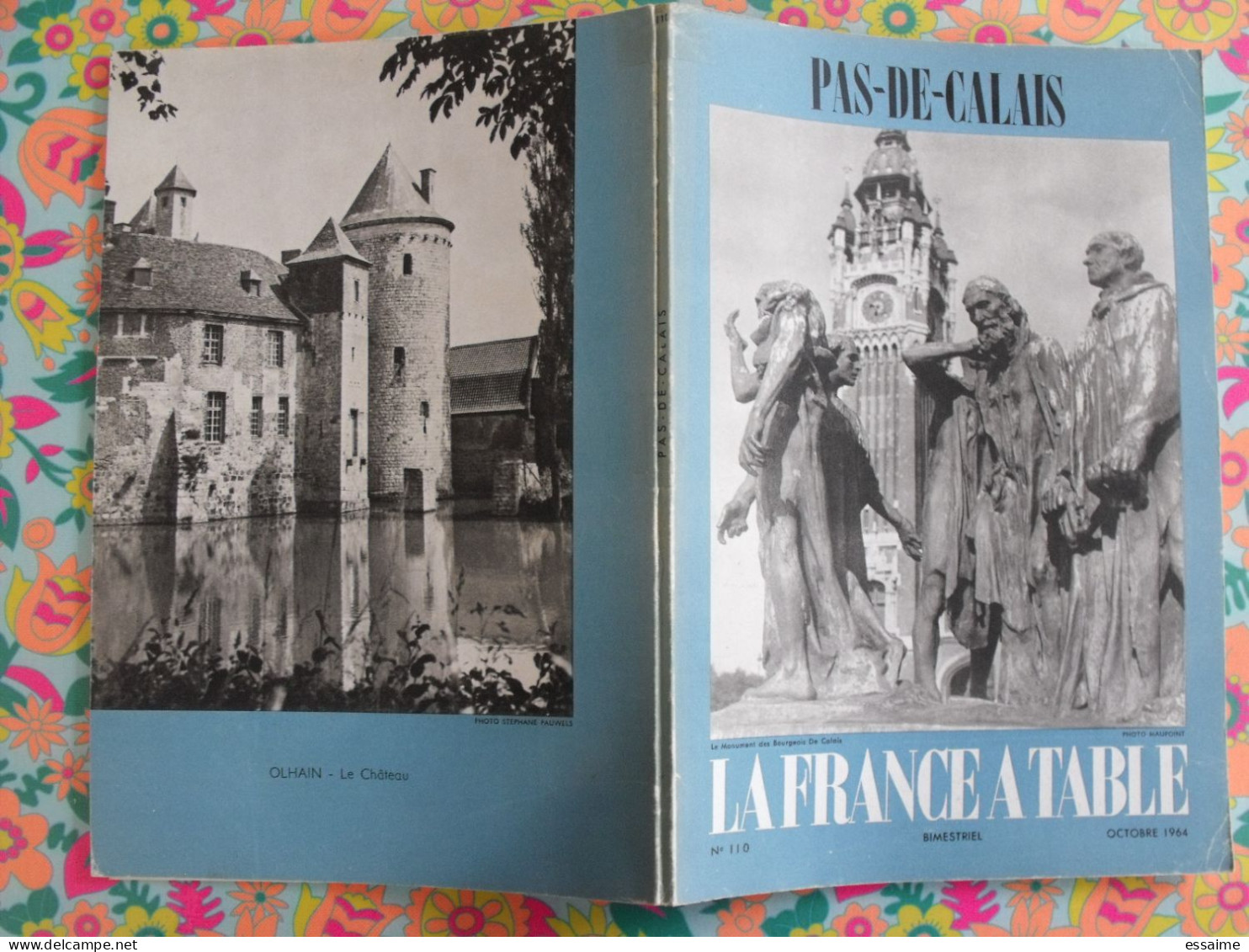 La France à Table N° 110. 1964. Pas-de-Calais. Arras Hesdin Touquet Calais Béthune Olhain Boulogne Berck. Gastronomie - Tourism & Regions