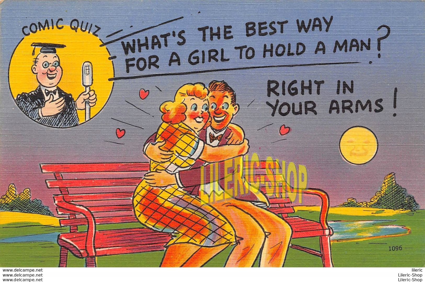 Comic Linen Postcard 1940s COMIC QUIZ WHAT'S THE BEST WAY FOR A GIRL TO HOLD A MAN ! RIGHT IN YOU Colourpicture - Humour