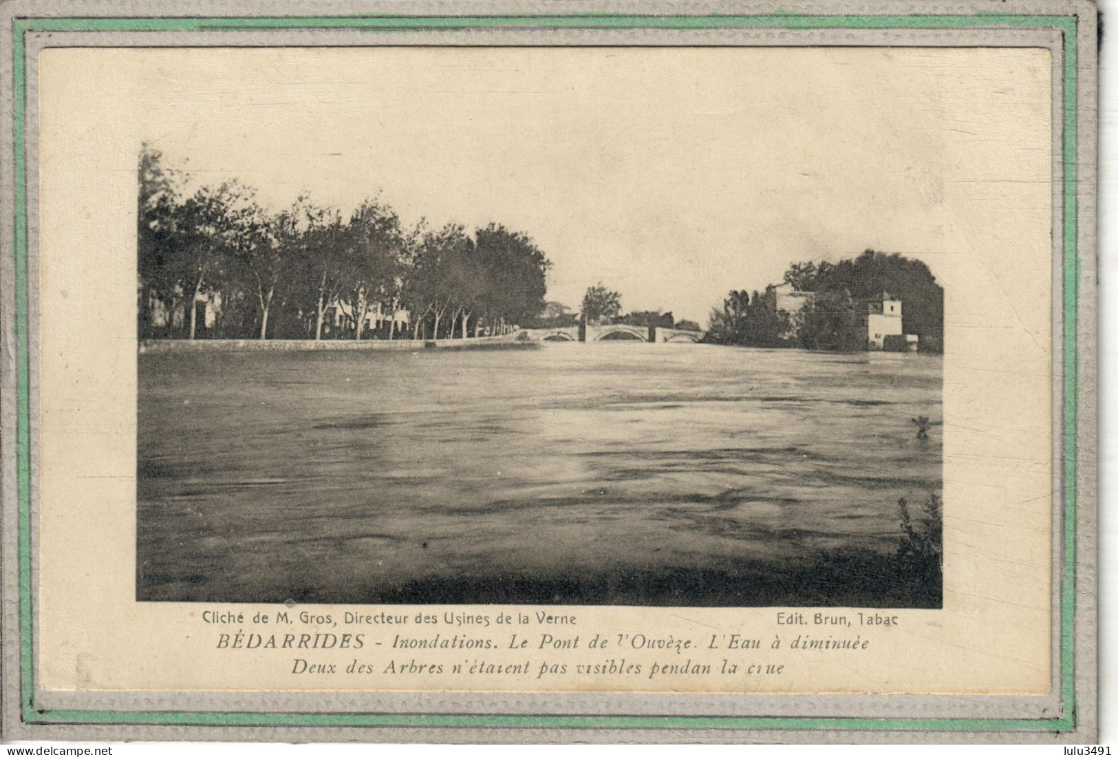 CPA (84) BEDARRIDES - Le Pont De L'Ouvèze Pendant Les Inondations En 1913 - Bedarrides