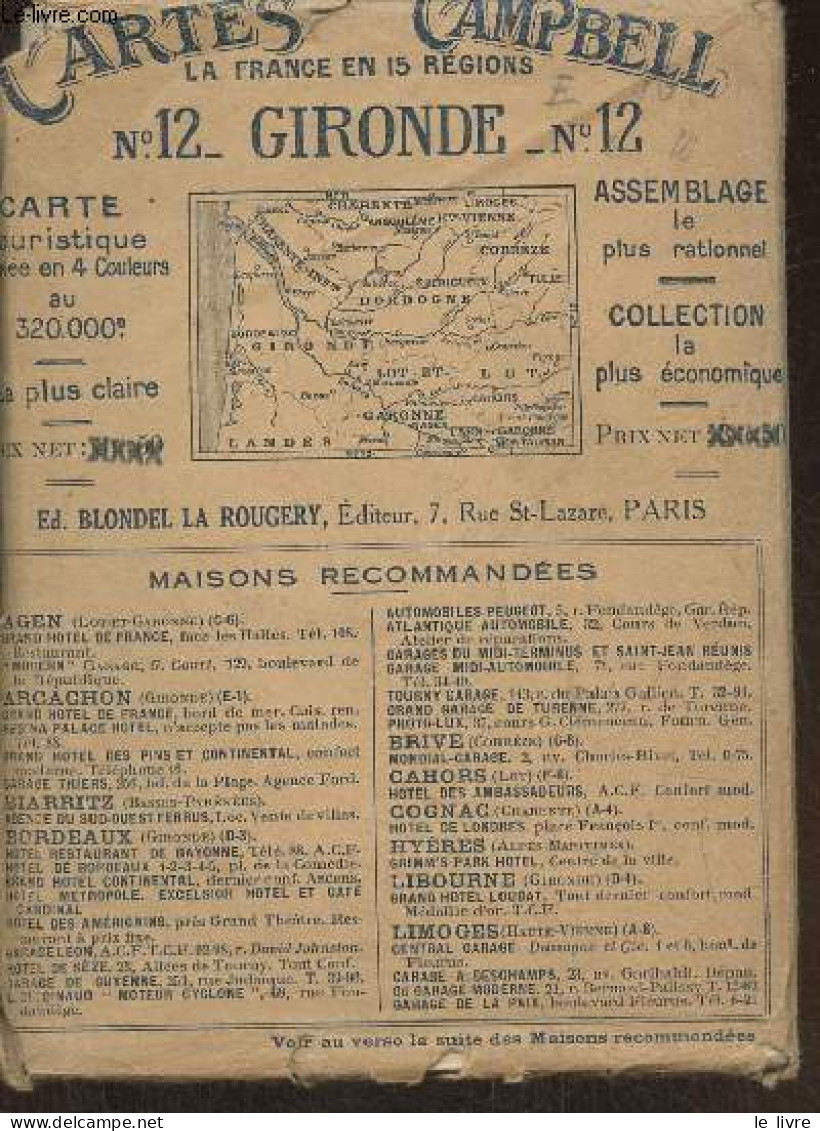Cartes Campbell N°12- Gironde, Carte Touristique Au 320.000e - Collectif - 1925 - Maps/Atlas