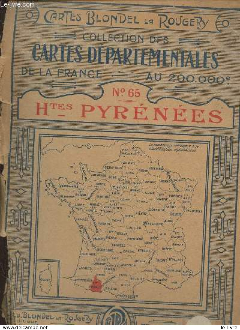 Collection Des Cartes Départementales De La France Au 200.000e N°65 Htes Pyrénées - Collectif - 1926 - Mapas/Atlas