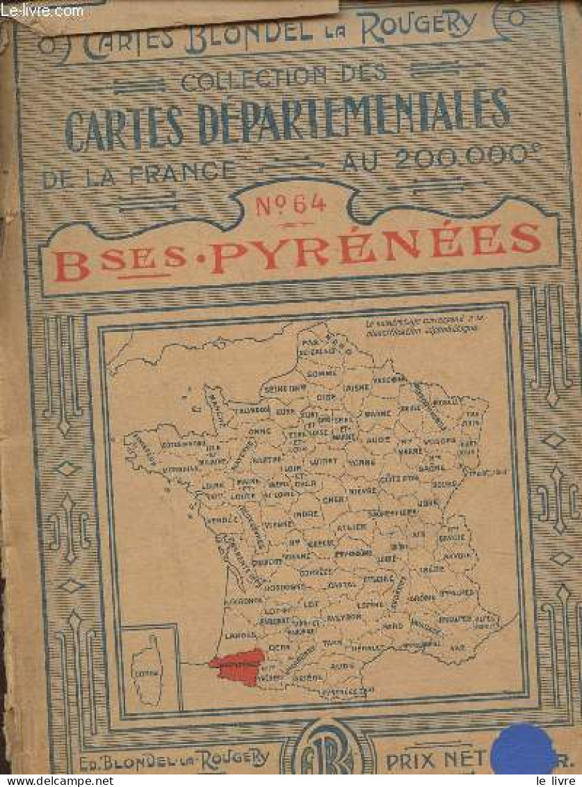 Collection De Cartes Départementales De La France Au 200.000e N°64 Basses Pyrénées - Collectif - 1930 - Kaarten & Atlas