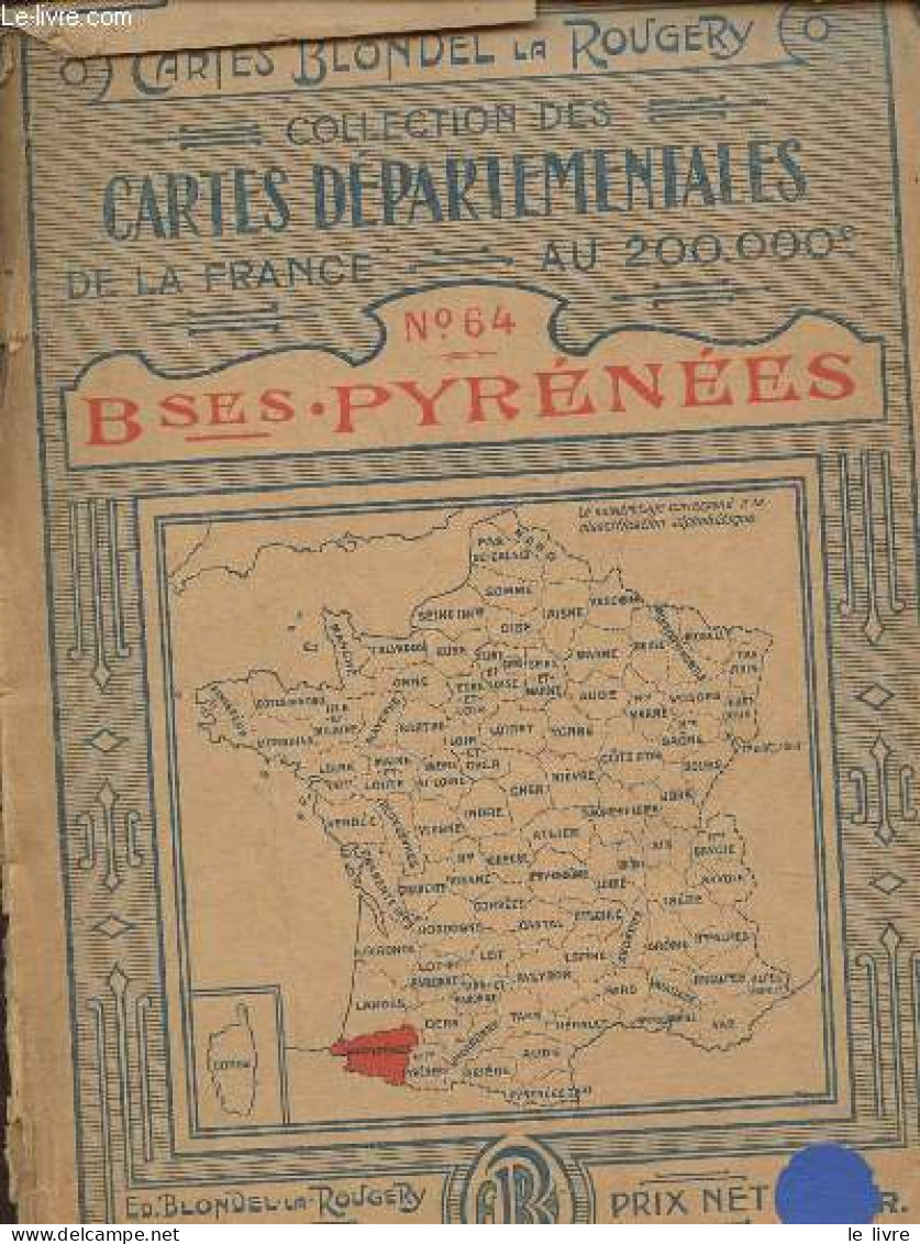 Collection De Cartes Départementales De La France Au 200.000e N°64 Basses Pyrénées - Collectif - 1930 - Maps/Atlas