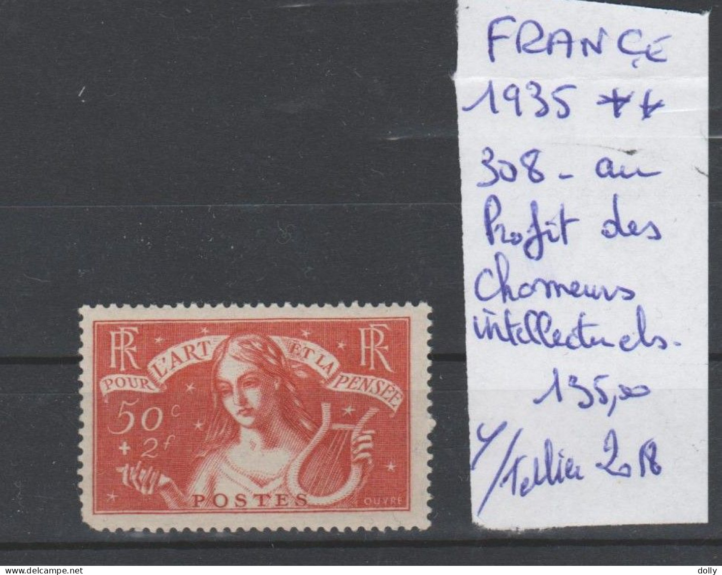 TIMBRES DE FRANÇE NEUF** MNH VARIETEES 1935  Nr 308 **MNH AU PROFIT DES CHOMEURS INTELLECTUELS     COTE  135.00 € - Nuevos