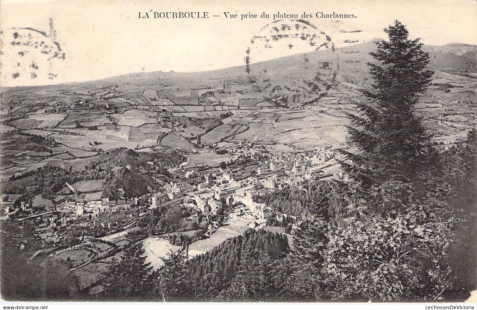 FRANCE - 63 - LA BOURBOULE - Vue Prise Du Plateau Des Charlannes - Carte Postale Ancienne - La Bourboule