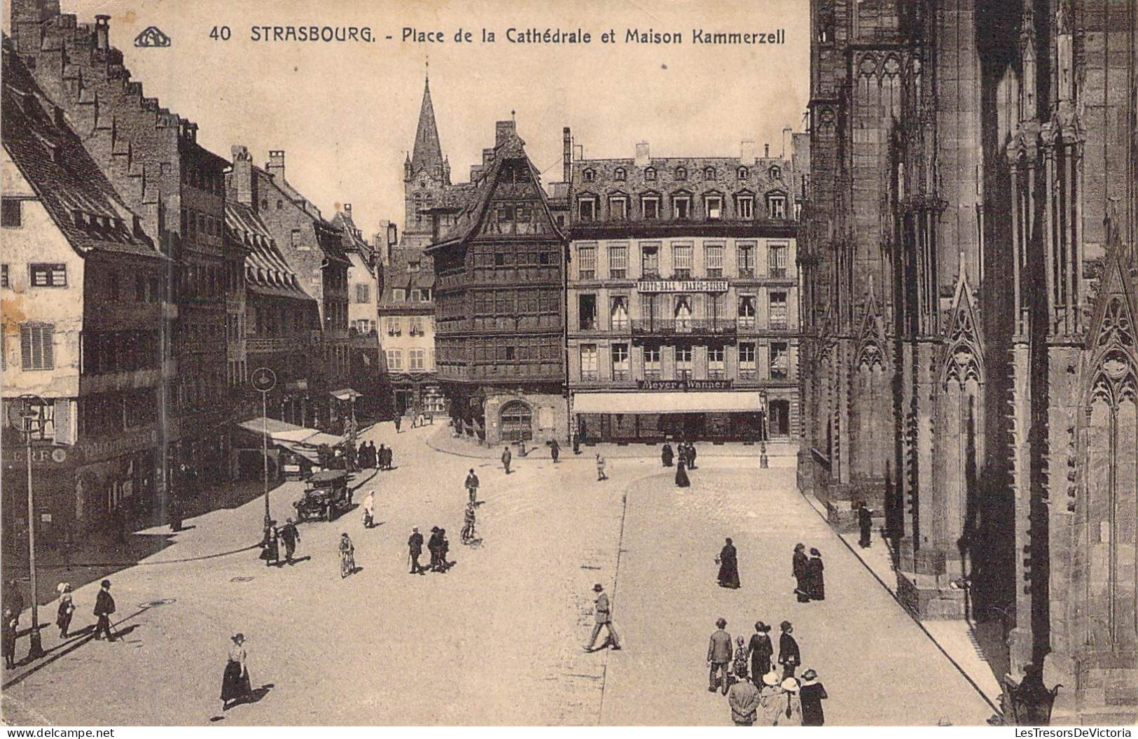 FRANCE - 67 - STRASBOURG - Place De La Cathédrale Et Maison Rammerzell - Carte Postale Ancienne - Straatsburg