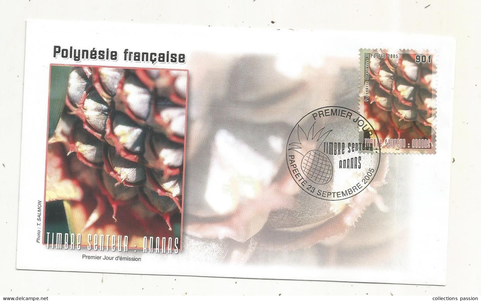 FDC, Premier Jour, POLYNESIE FRANCAISE,Tahiti, PAPEETE, Timbre Senteur : ANANAS , 23 Septembre 2005 - FDC