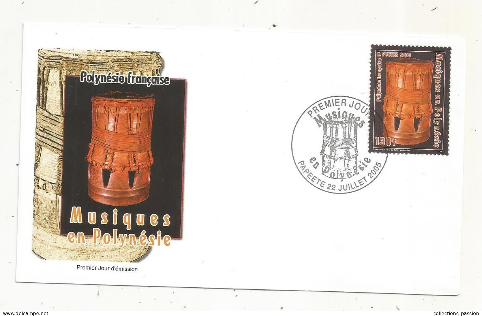 FDC, Premier Jour, POLYNESIE FRANCAISE,Tahiti, PAPEETE, Musiques En Polynésie, 22 Juillet 2005 - FDC