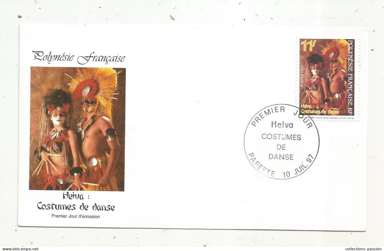 FDC, Premier Jour, POLYNESIE FRANCAISE,Tahiti, PAPEETE, HEIVA, Costumes De Danse, 10 Juil. 97 - FDC