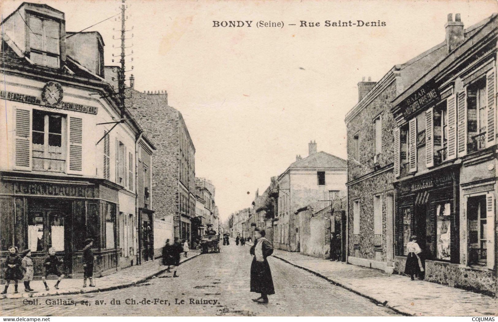 93 - BONDY - S14752 - Rue Saint Denis - Mercerie Au Rendez Vous Des Chevaliers De L'Arc - L23 - Bondy