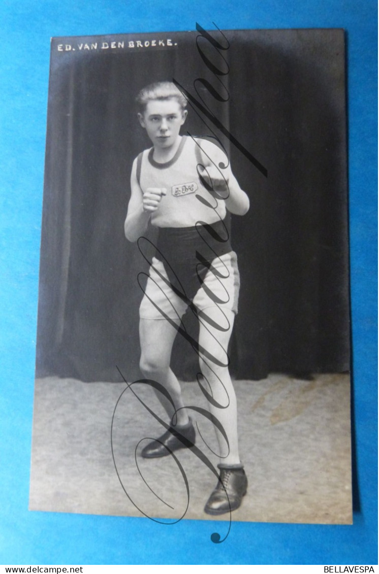 Boksen Bokser Boxeur Boxing Boxer "E.VAN DEN BROECKE" Fotokaart Photo HALLEUX Berchem Ca 1920-1930 Studio Opname B.B.C. - Boxe