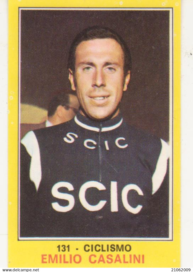 131 EMILIO CASALINI - CICLISMO- CAMPIONI DELLO SPORT PANINI 1970-71 - Cyclisme