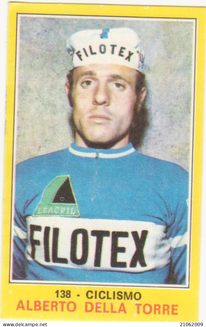 138 ALBERTO DELLA TORRE - CICLISMO- CAMPIONI DELLO SPORT PANINI 1970-71 - Cyclisme