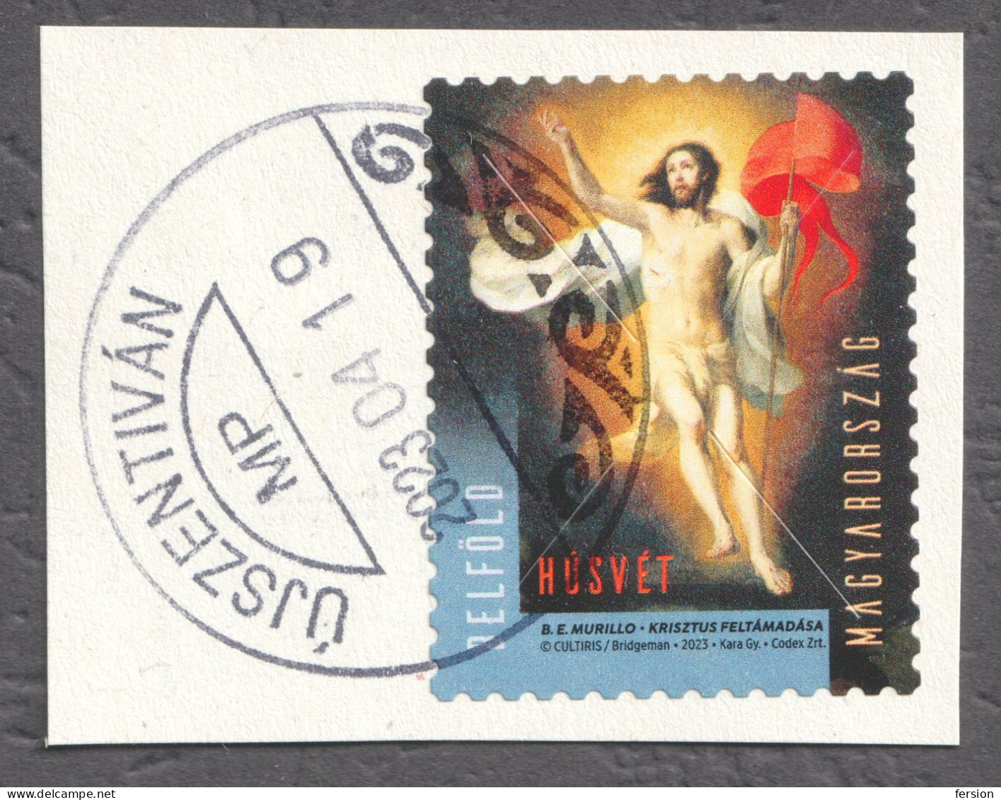 2023 HUNGARY Easter Pâques JESUS MURILLO Resurrection Lord - Used Cut - Postmark ÚJSZENTIVÁN - Usados