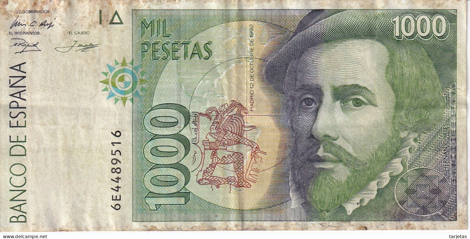 BILLETE DE 1000 PESETAS DEL AÑO 1992 DE HERNAN CORTES SERIE 6E (PIZARRO) - 1000 Peseten