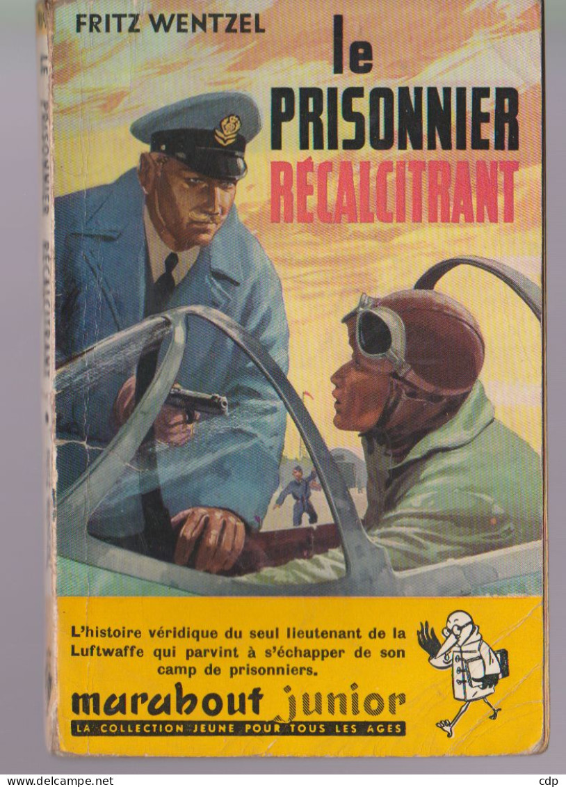 Marabout Junior  89    Le Prisonnier Récalcitrant   Luftwaffe - Belgische Autoren