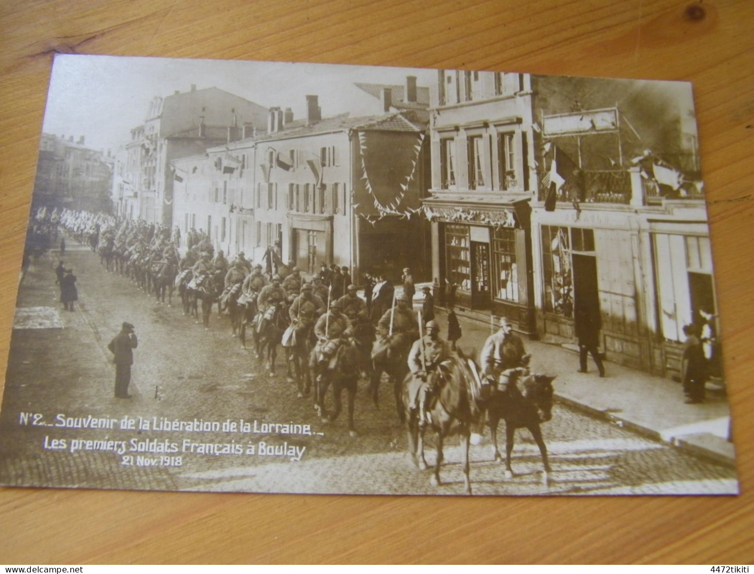 CPA - Boulay (57) - Libération Lorraine - Les Premiers Soldats à Boulay - 1918 - SUP  (GZ 20) - Boulay Moselle