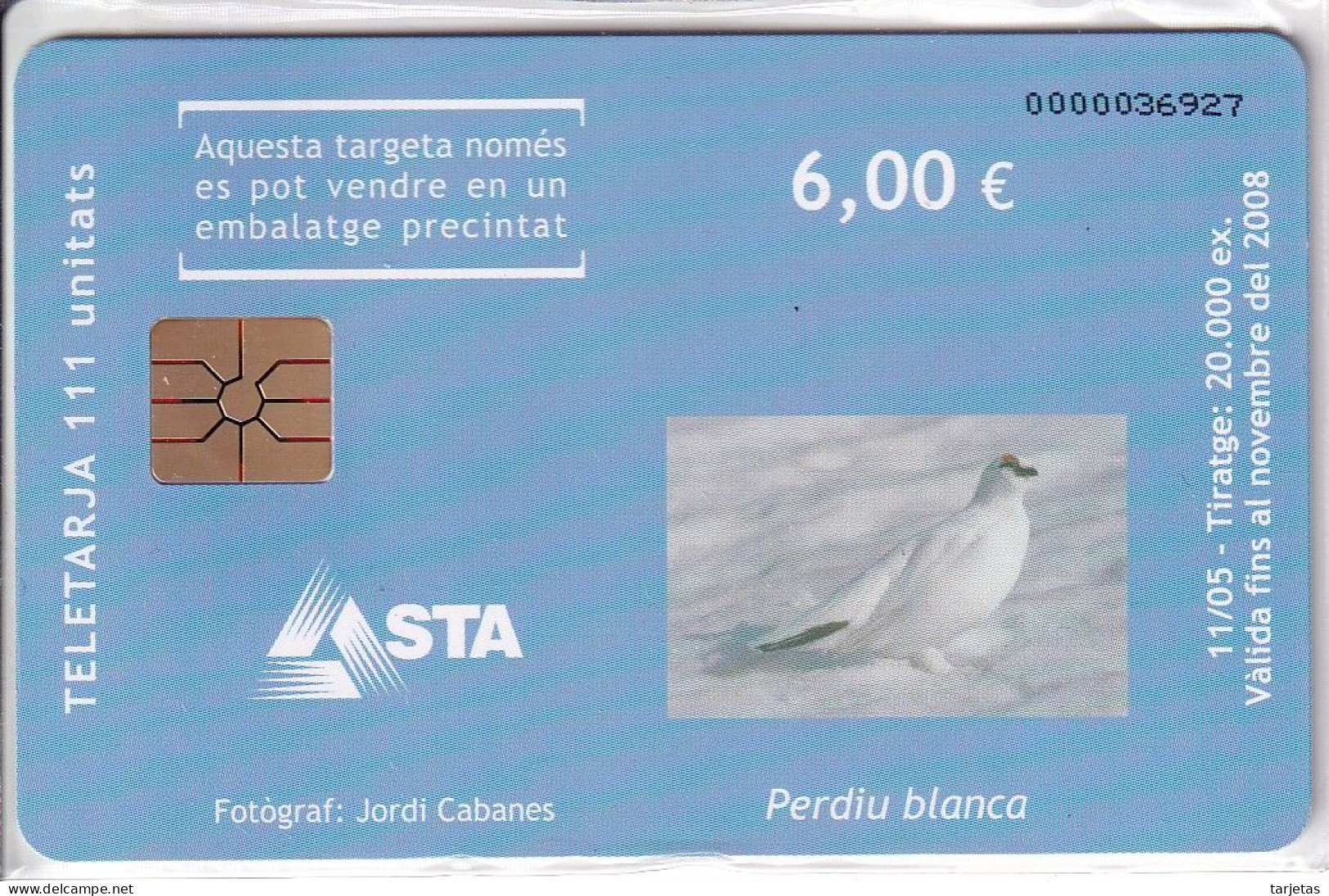 AND-149/a TARJETA DE ANDORRA DE LA PERDIU BLANCA (PERDIZ-BIRD-PAJARO) TELEBARNA 2005 (NUEVA-MINT) - Andorre