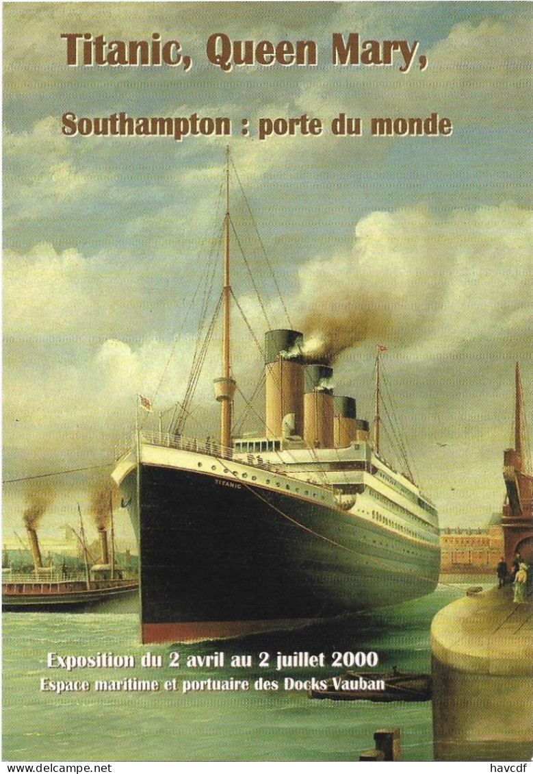 CPM - édit. Ville  Du Havre - Titanic, Queen Mary, Southampton Porte  Du Monde - Southampton